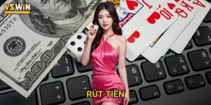 Rút tiền Vswin an toàn - Nhận thưởng ngay lập tức