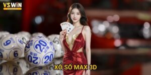 Xổ số Max 3D Vswin - Công nghệ xổ số hiện đại