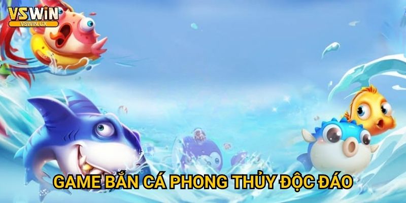 Săn Cá Thần Tài Vswin - May mắn đến không ngờ 2 Game bắn cá phong thủy độc đáo